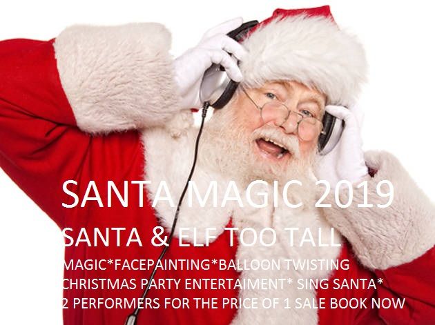SINGING SANTA AND ELF TOO TALL 2 FOR THE PRICE OF 1  2019 Prices frozen for 2021 Parties Merry Christmas WOW THANKS!!  